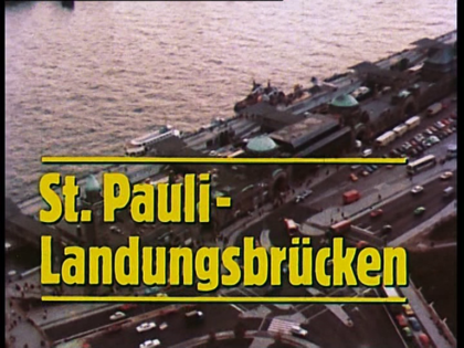 Vorspann der TV-Serie "St. Pauli Landungsbrücken"